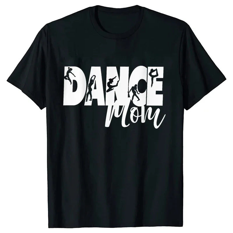 Fashion T-Shirt Women Dance Mom
