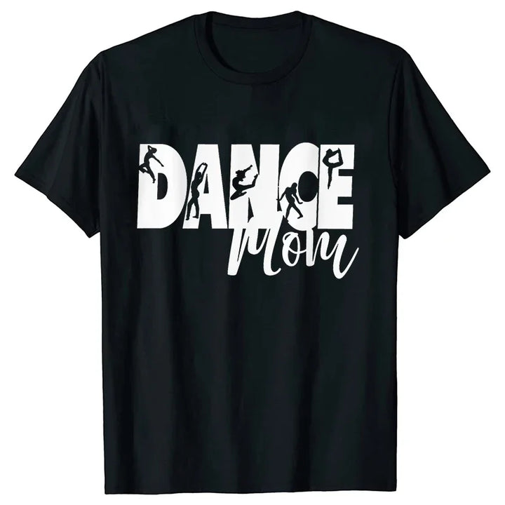 Fashion T-Shirt Women Dance Mom